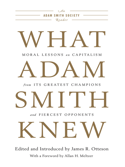 Title details for What Adam Smith Knew by James Otteson - Available